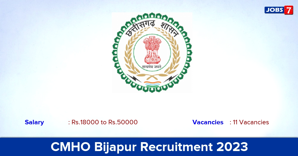 CMHO Bijapur Recruitment 2023 - Apply Offline for 11 Project Coordinator Vacancies