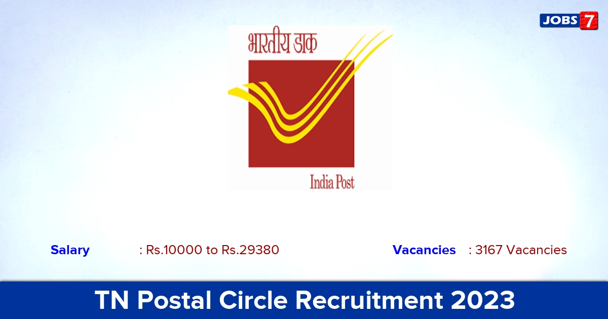 TN Postal Circle Recruitment 2023 - Apply Online for 3167 GDS Vacancies