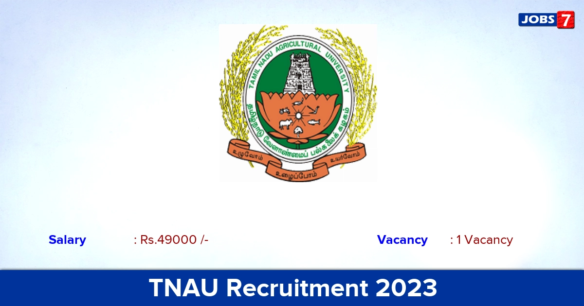 TNAU Recruitment 2023 - Apply Offline for Research Associate Jobs