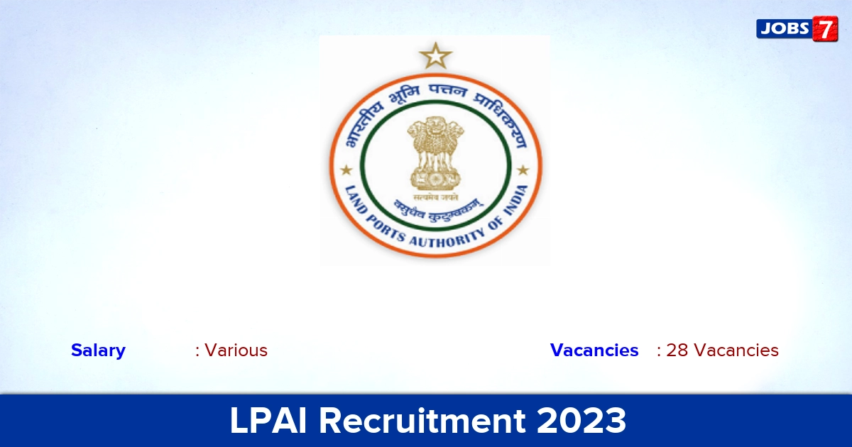 LPAI Recruitment 2023 - Apply Offline for 28 Assistant, Stenographer Vacancies