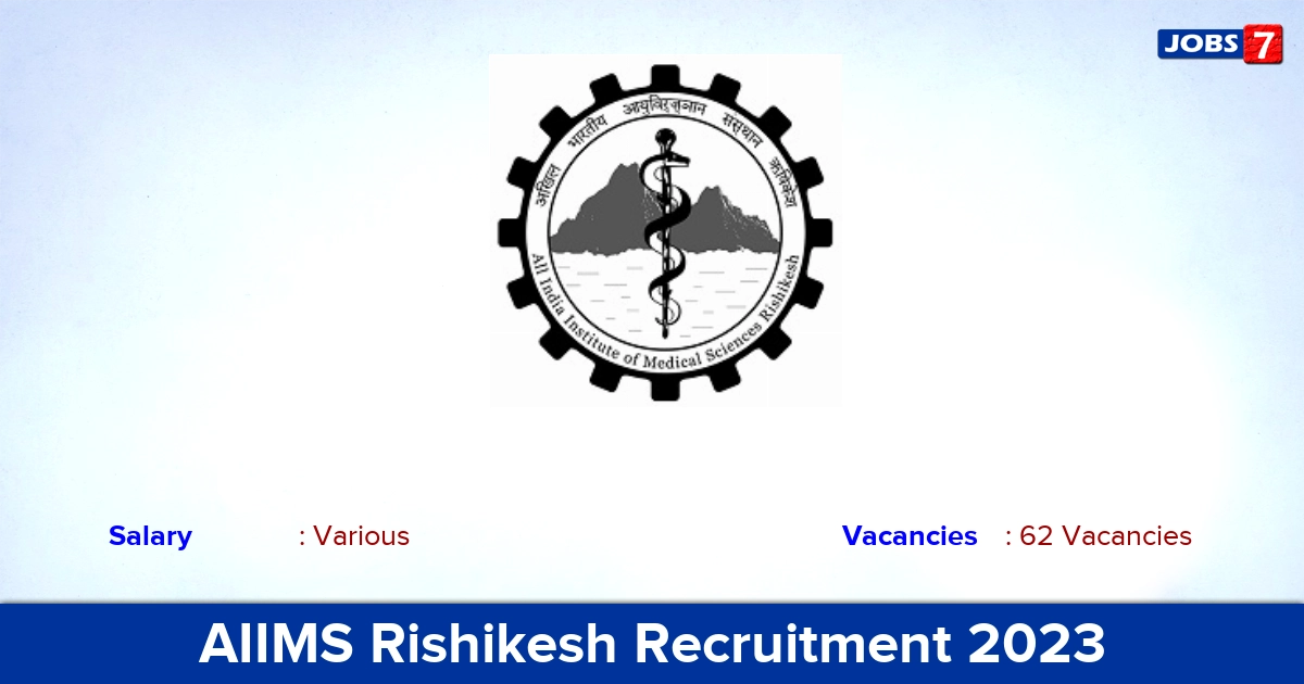 AIIMS Rishikesh Recruitment 2023 - Apply Online for 62 Senior Resident Vacancies