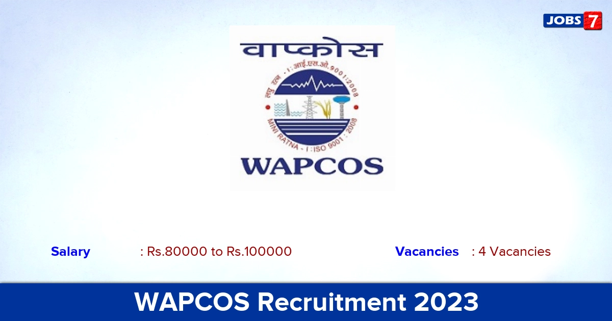 WAPCOS Recruitment 2023 - Apply Offline for Irrigation & Communication Specialist Jobs