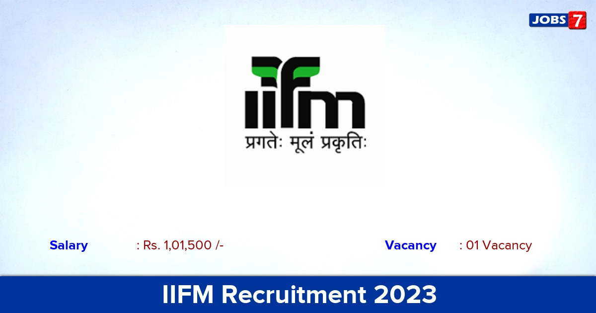 IIFM Recruitment 2023 - Assistant Professor Jobs, Apply Online!