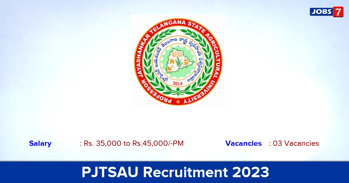 PJTSAU Recruitment 2023 - Walk-in Interview For Part Time Teacher & Teaching Associate Jobs! 