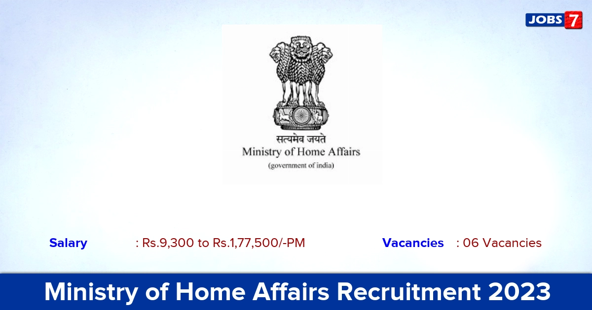 Ministry of Home Affairs Recruitment 2023 - Apply Offline For Assistant Director Jobs! 