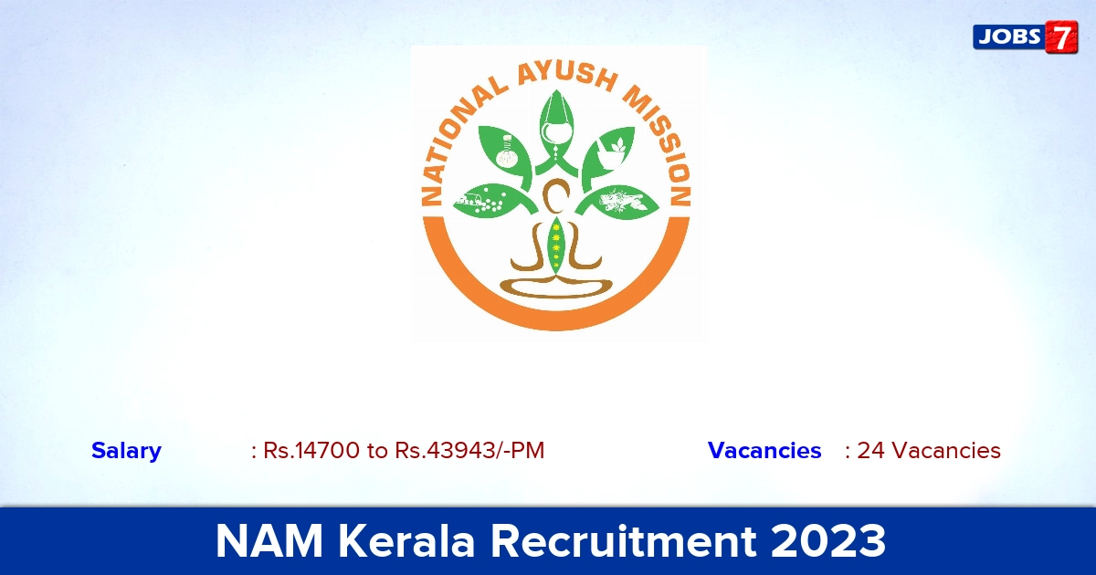 NAM Kerala Recruitment 2023 - Apply Nurse & Yoga Instructor Jobs, Walk-in interview!