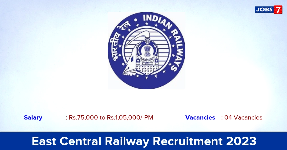 East Central Railway Recruitment 2023 - Apply Specialist Doctor Jobs, Offline Application!