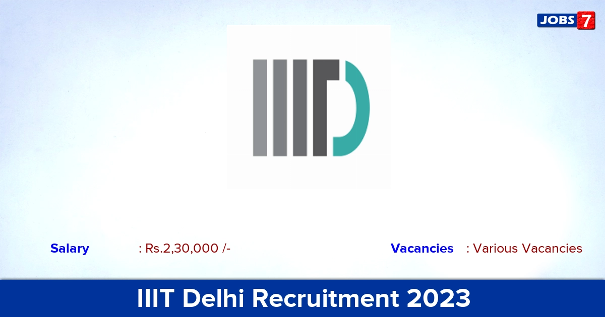 IIIT Delhi Recruitment 2023 - Faculty Jobs, Apply Online!