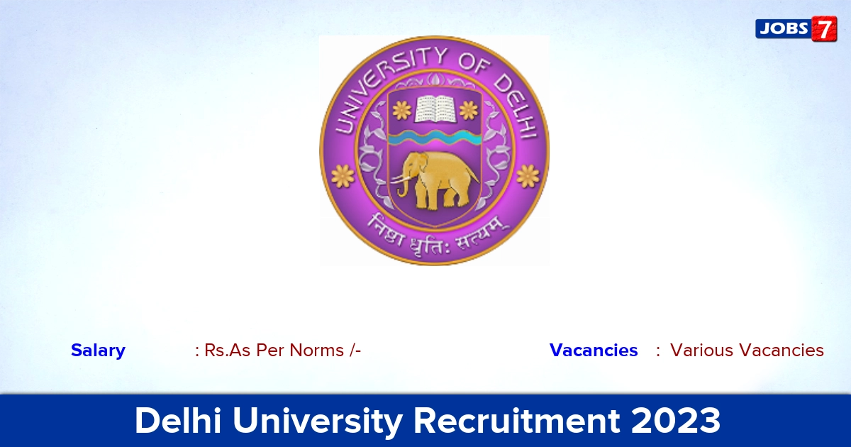 Delhi University Recruitment 2023 - Walk-in Interview For Guest Assistant Professor Jobs! 