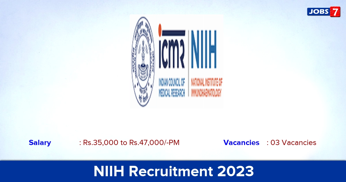 NIIH Recruitment 2023 - Research Associate & SRF Jobs, Apply Online!