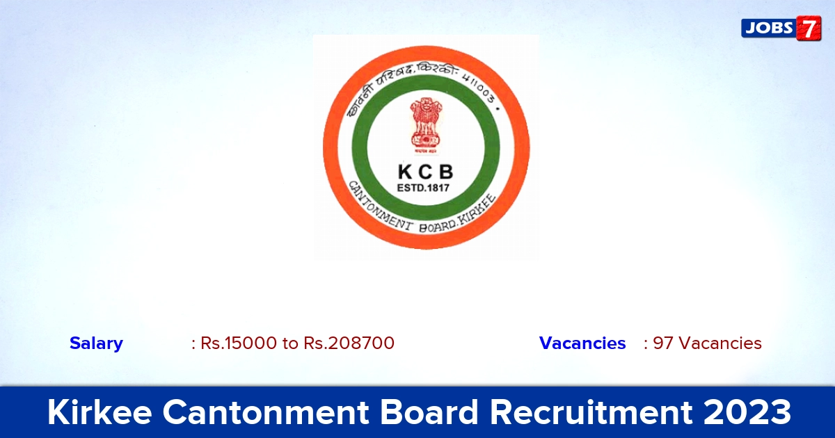Kirkee Cantonment Board Recruitment 2023 - Apply Online for 97 Registrar, Pediatrician Vacancies