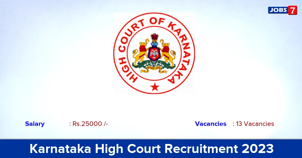 Karnataka High Court Recruitment 2023 - Research Assistant Jobs, Online Application!