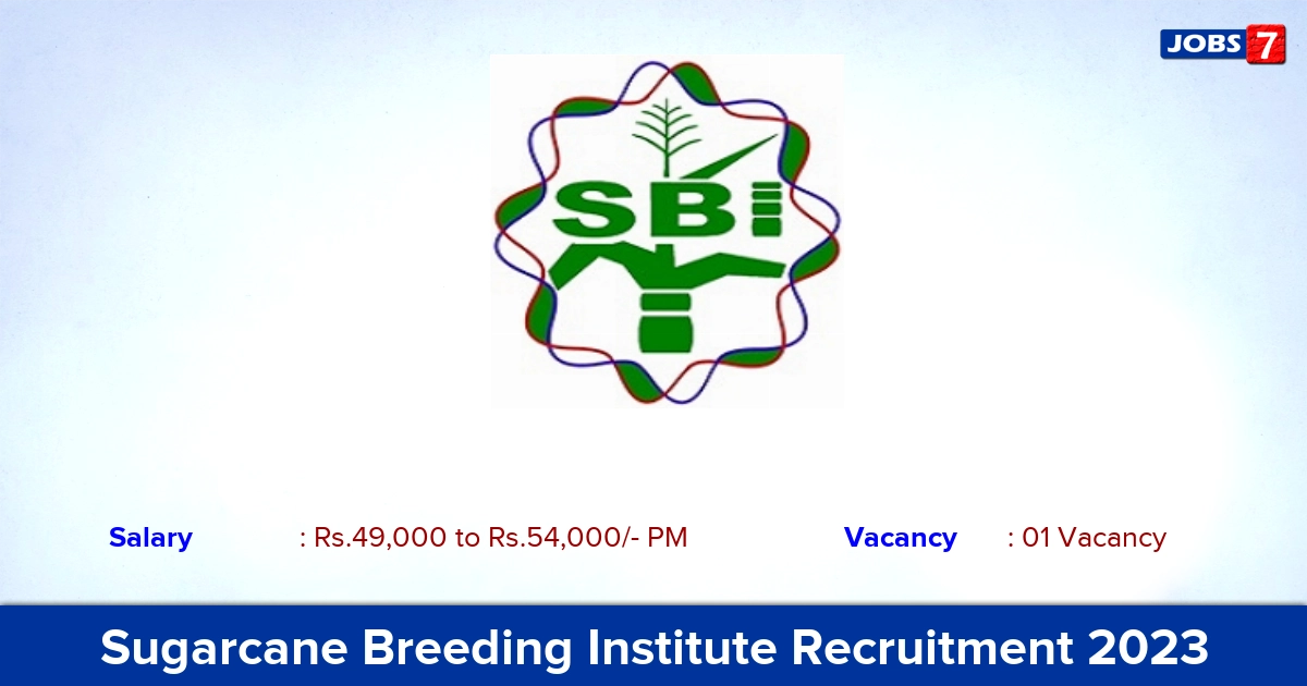Sugarcane Breeding Institute Recruitment 2023 - Walk-in Interview For Research Associate Jobs!