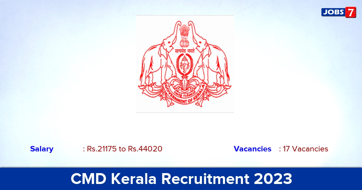 CMD Kerala Recruitment 2023 - Apply Online for 17 Private Secretary/ Technical Assistant Vacancies
