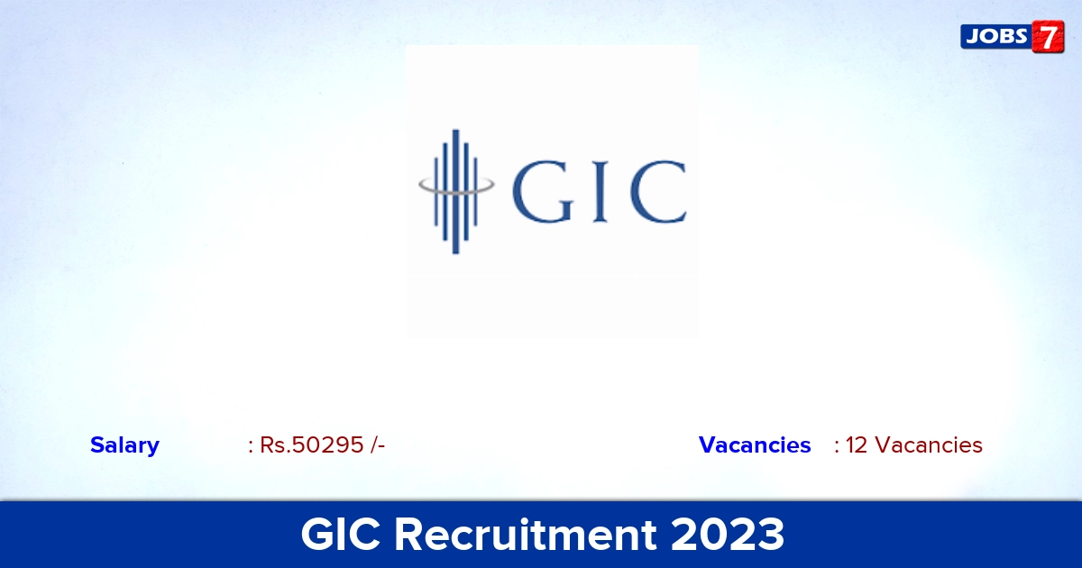 GIC Recruitment 2023 - Apply Online for 12 Assistant Manager Vacancies