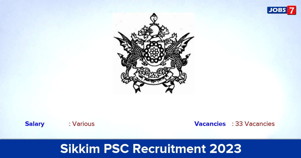 Sikkim PSC Recruitment 2022-2023 - Apply Online for 33 Stockman/ Livestock Assistant Vacancies