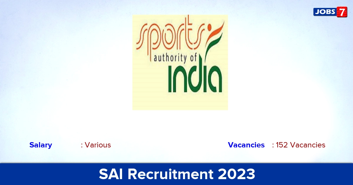 SAI Recruitment 2023 - Apply Online for 152 Coach Vacancies