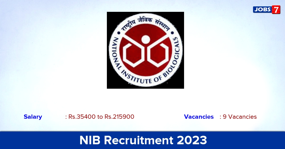 NIB Recruitment 2023 - Apply Offline for Scientist, Administrative Assistant Jobs