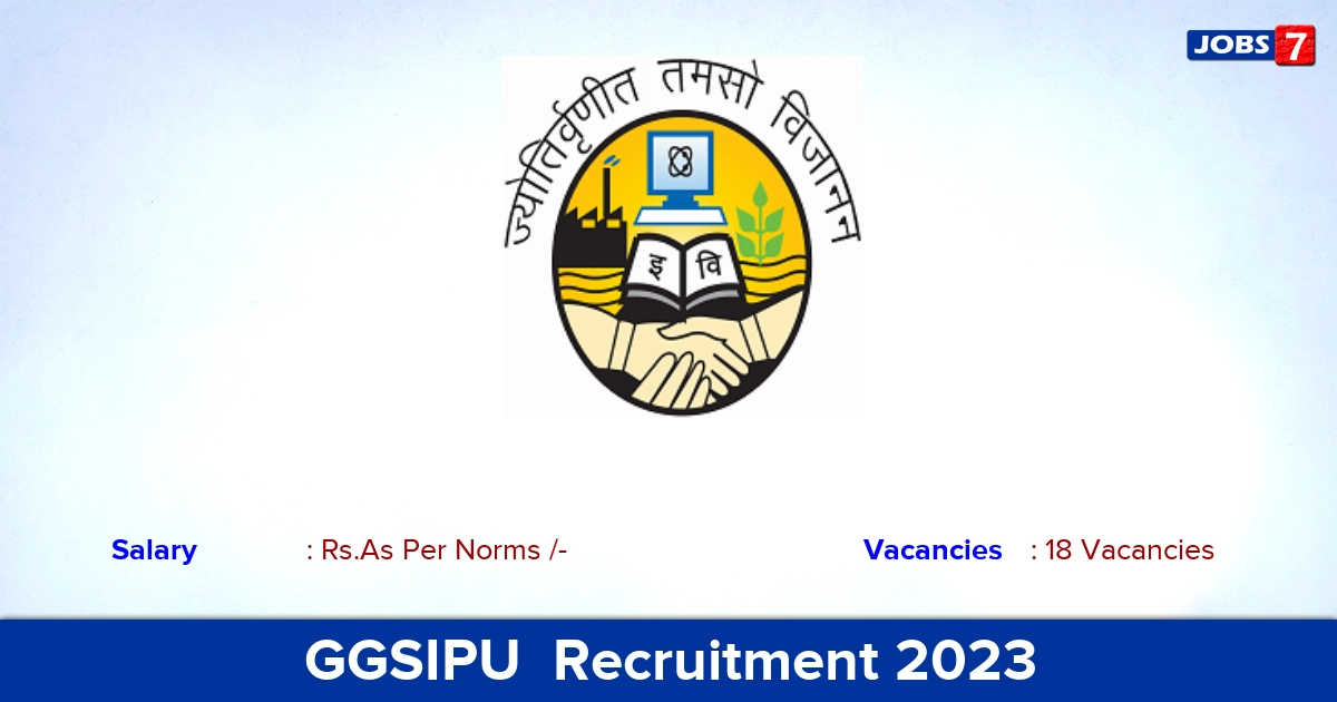 GGSIPU  Recruitment 2023 - Guest Faculty Jobs, Online Application!