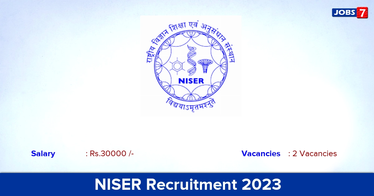 NISER Recruitment 2023 - Apply Online for Project Assistant Jobs