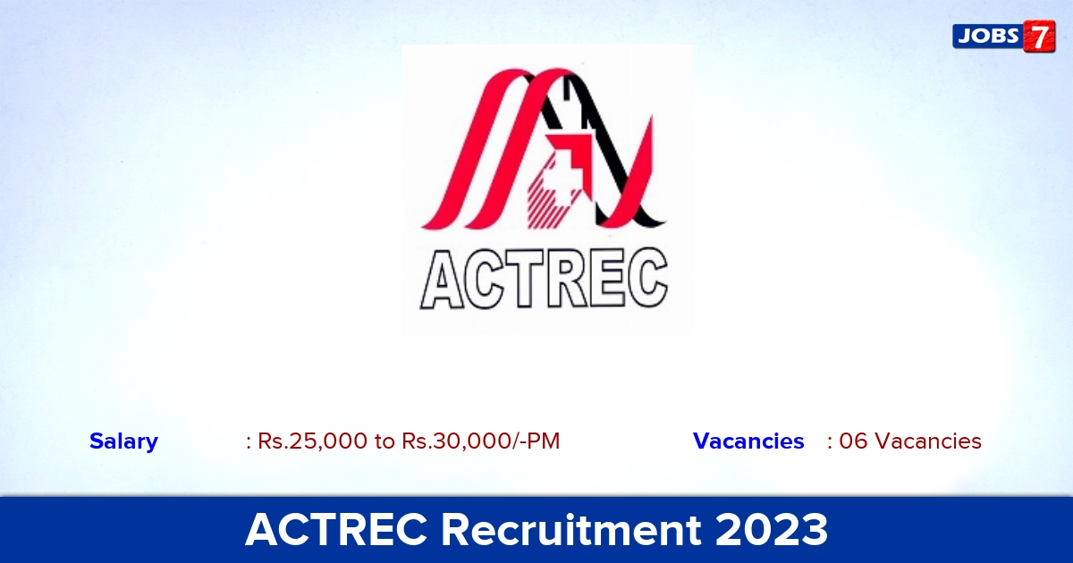 ACTREC Recruitment 2023 - Supervisor & Counselor Jobs, Walk-in Interview!