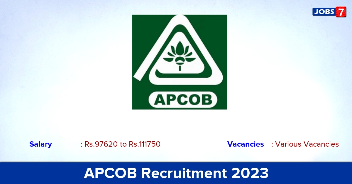 APCOB Recruitment 2023 - Apply Offline for CEO Vacancies