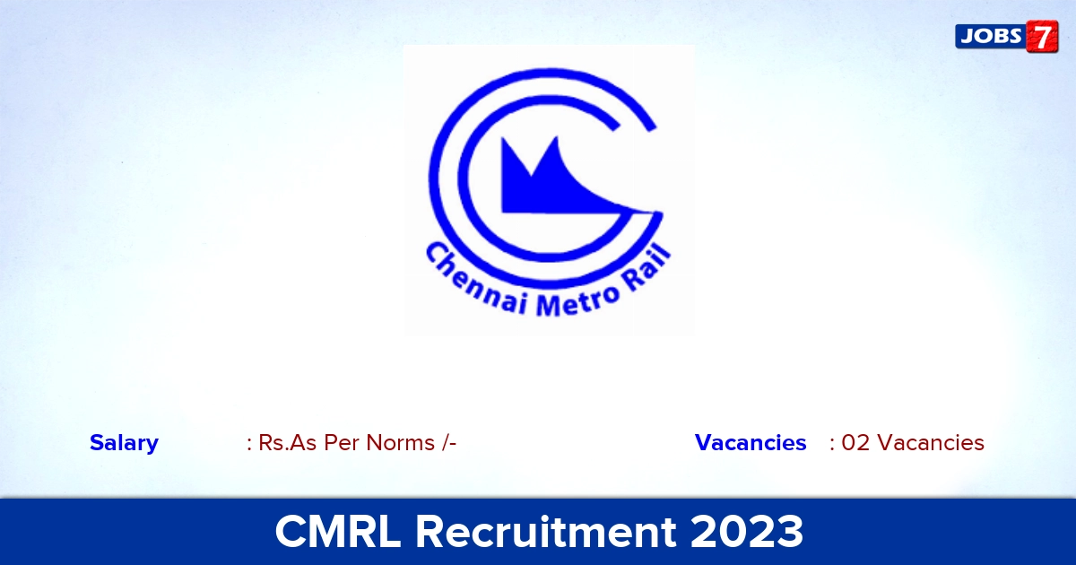 CMRL Recruitment 2023 - Assistant Manager Jobs, Apply Offline!
