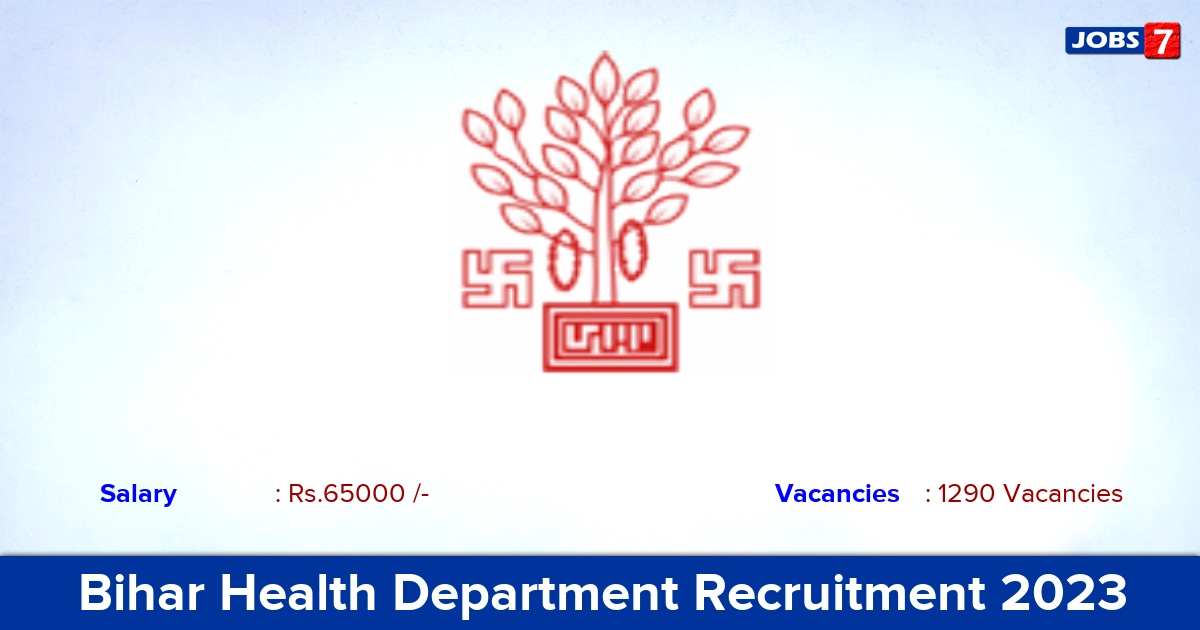 Bihar Health Department Recruitment 2023 - Apply Online for 1290 General Medical Officer Vacancies