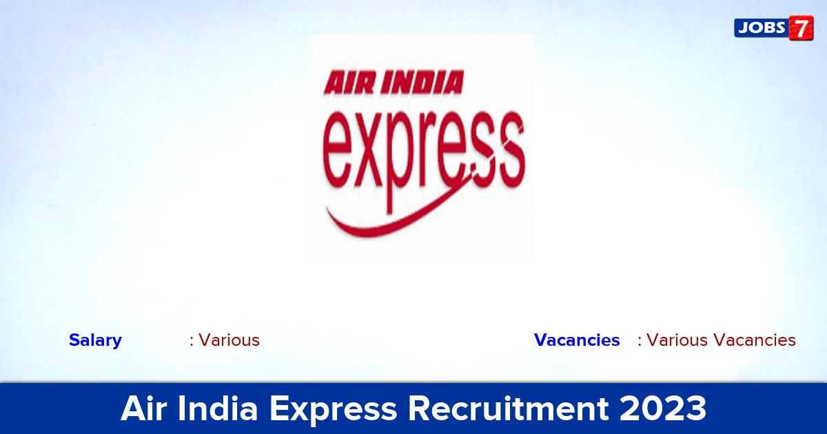 Air India Express Recruitment 2023 - Apply Offline for Trainee Cabin Crew  Vacancies