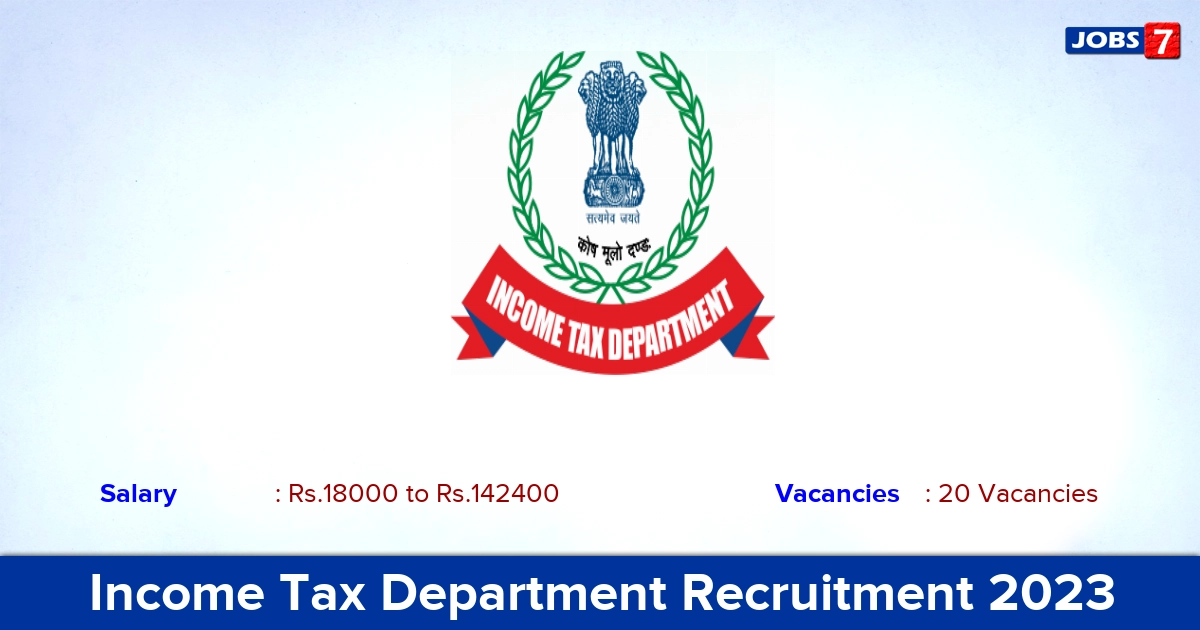 Income Tax Department Recruitment 2023 - Apply Offline for 20 MTS Vacancies Income Tax Department Recruitment 2023 - Apply Offline for 20 MTS Vacancies