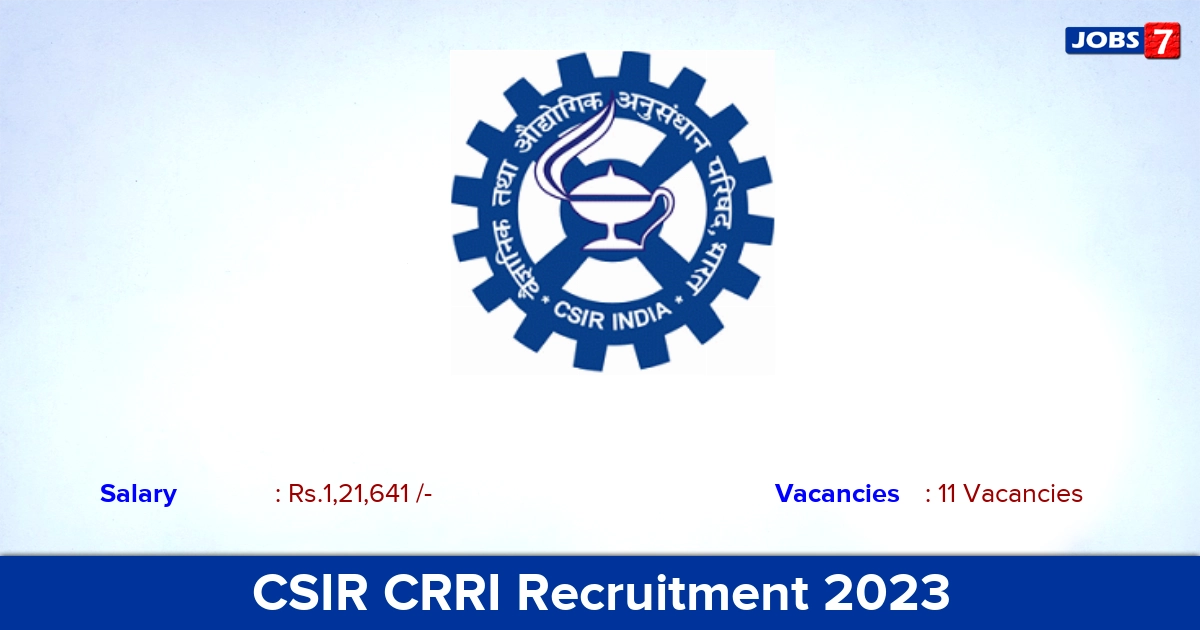 CSIR CRRI Recruitment 2023 - Scientist Jobs, Apply Online!