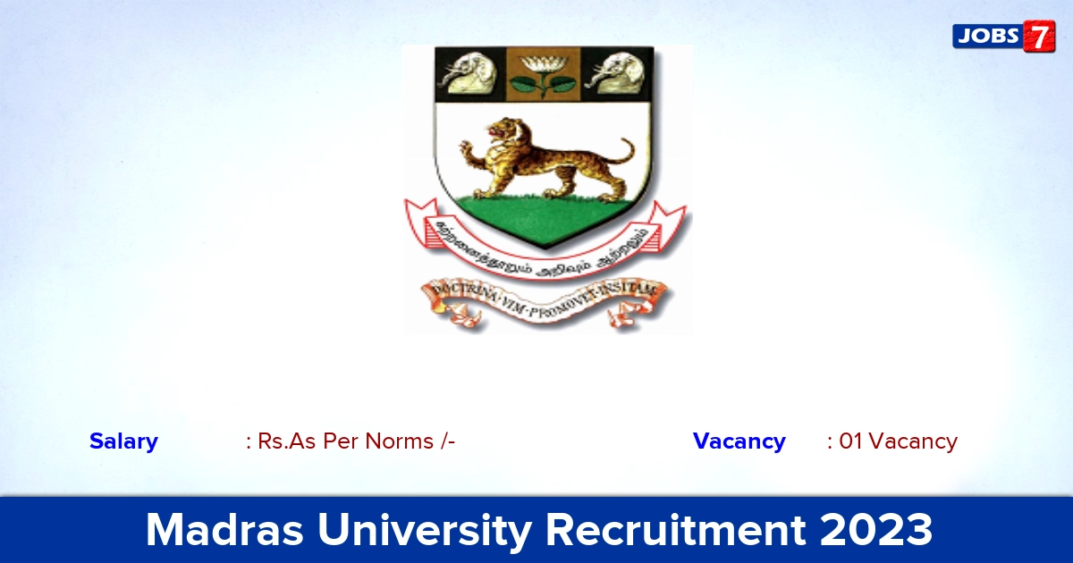 Madras University Recruitment 2023 - Project Associate Jobs, Apply Online!