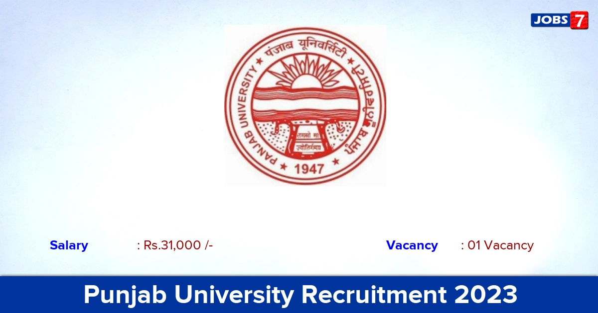 Punjab University Recruitment 2023 - Project Associate Jobs, Apply Offline!