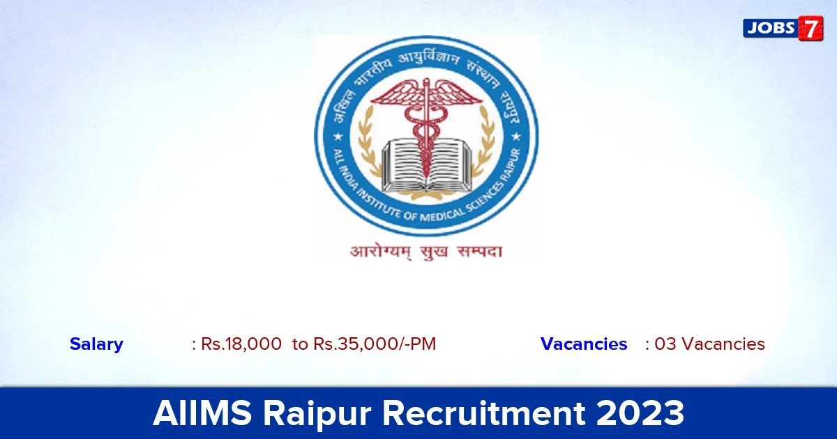 AIIMS Raipur Recruitment 2023 - Senior Research Fellow Jobs, Details Here!