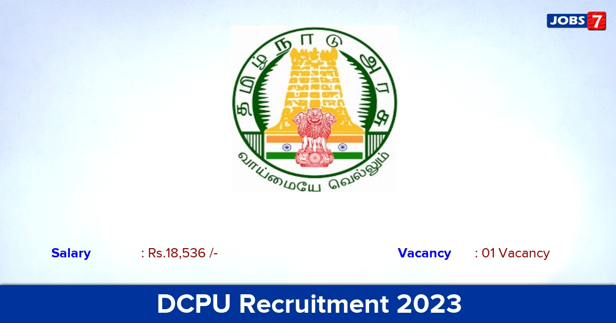 DCPU Namakkal Recruitment 2023 - Apply Social Worker Jobs, Details Here!