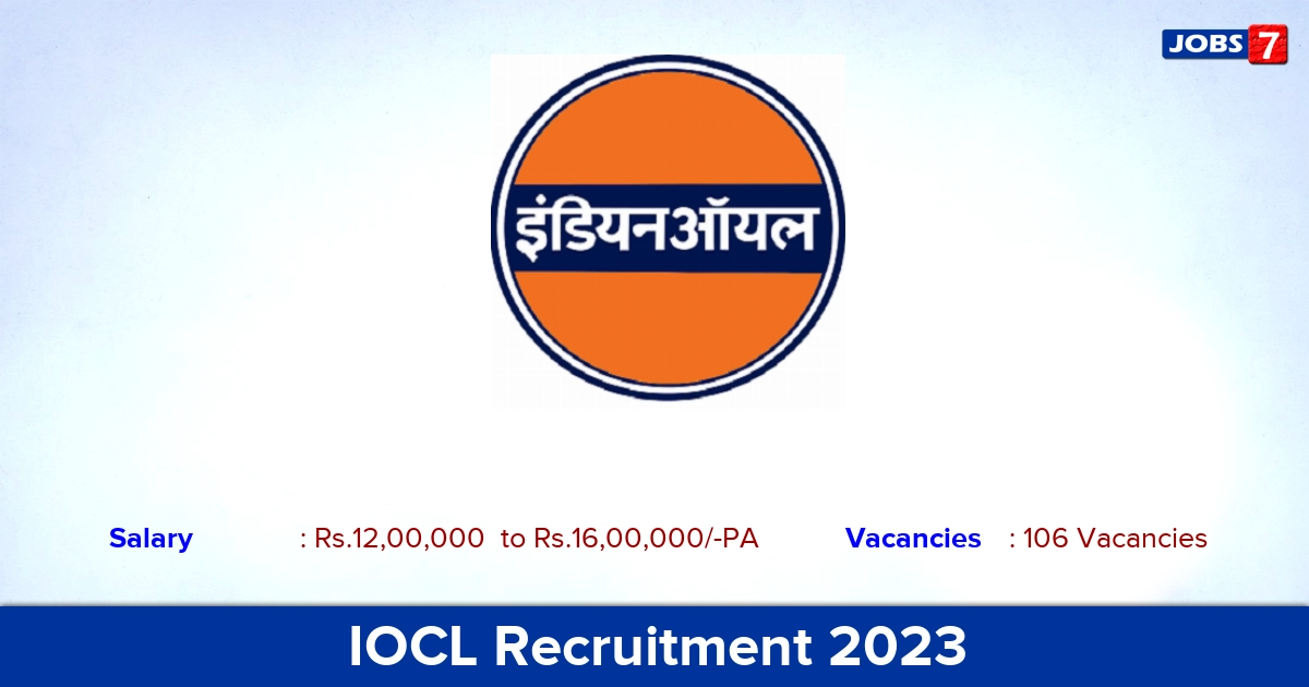 IOCL Recruitment 2023 - Executive Jobs, 106 Vacancies! Apply Online