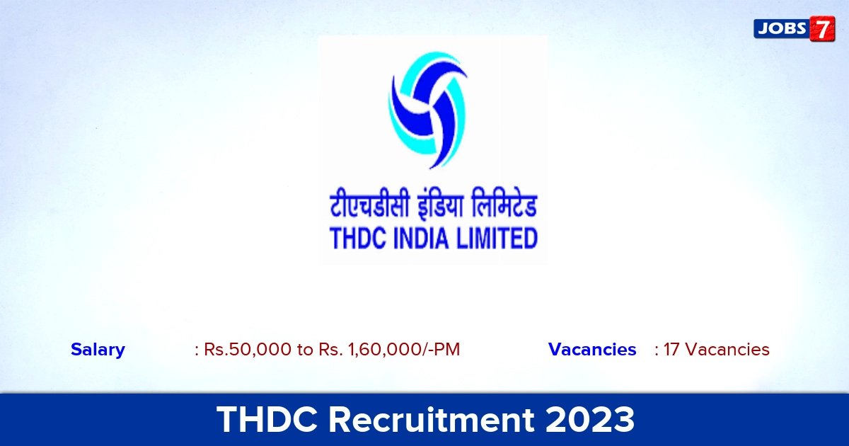 THDC Recruitment 2023 - Executive Trainee Jobs, Salary 50,000 /-PM