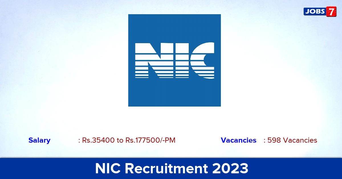 NIC Recruitment 2023 - Online Application For Scientist Jobs, 598 Vacancies!