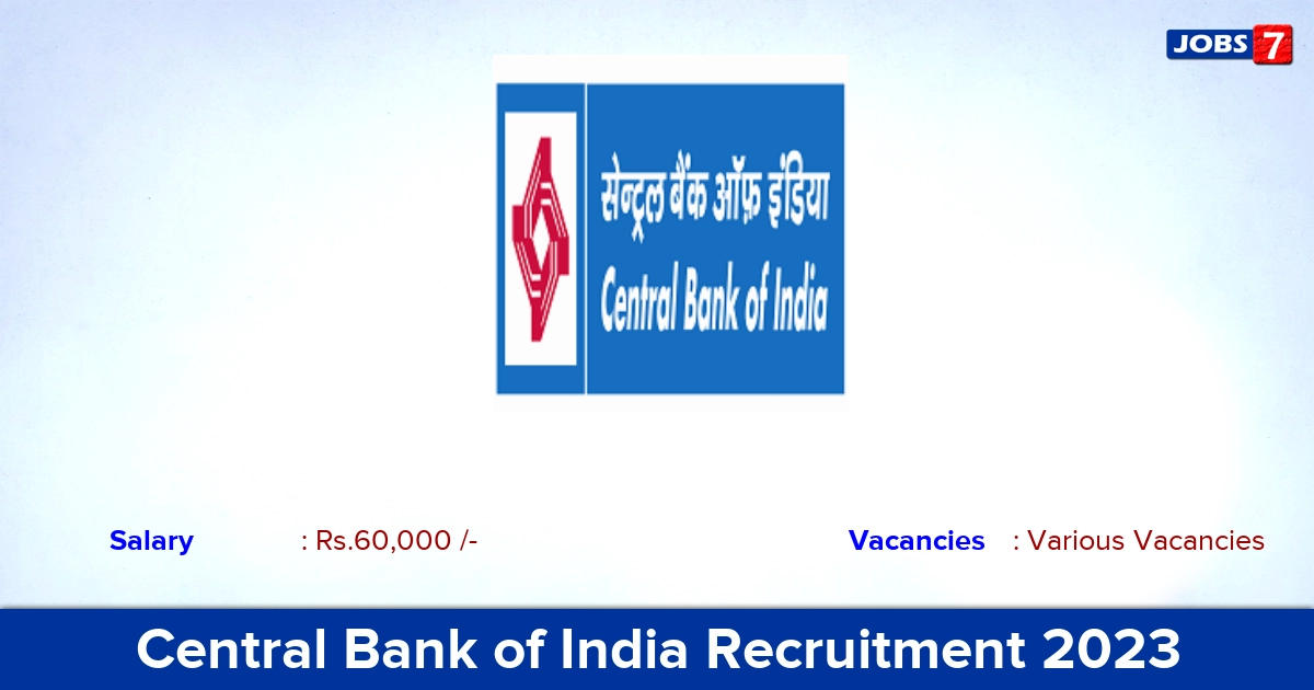 Central Bank of India Recruitment 2023 - Various Vacancies For Faculty Jobs!