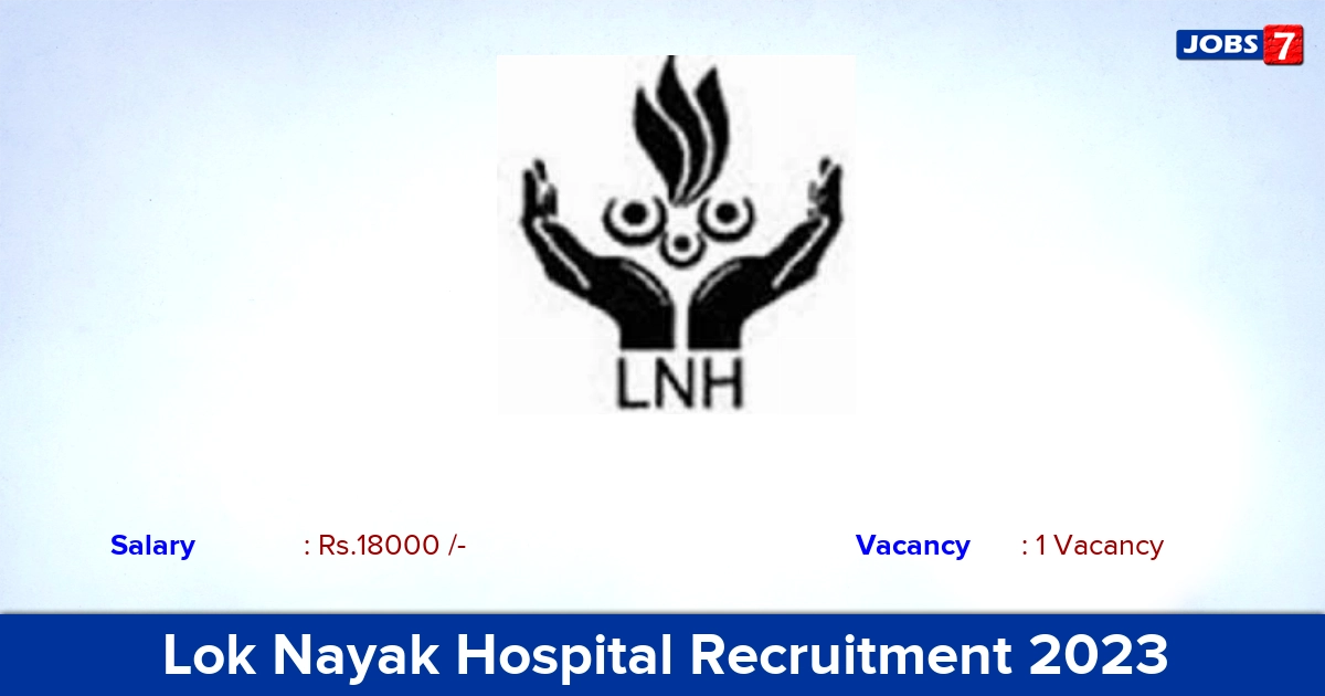 Lok Nayak Hospital Recruitment 2023 - Apply Offline for Project Technician Jobs