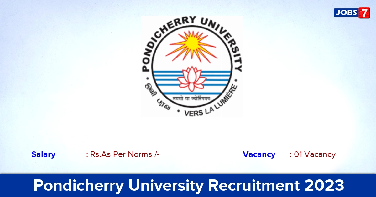 Pondicherry University Recruitment 2023 - Junior Research Fellow Jobs, Apply Offline!
