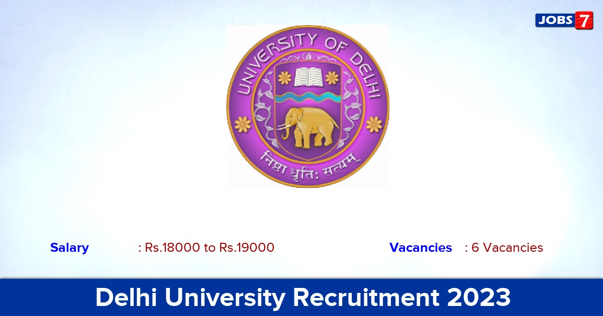 Delhi University Recruitment 2023 - Apply Offline for Junior Assistant, Office Attendant Jobs