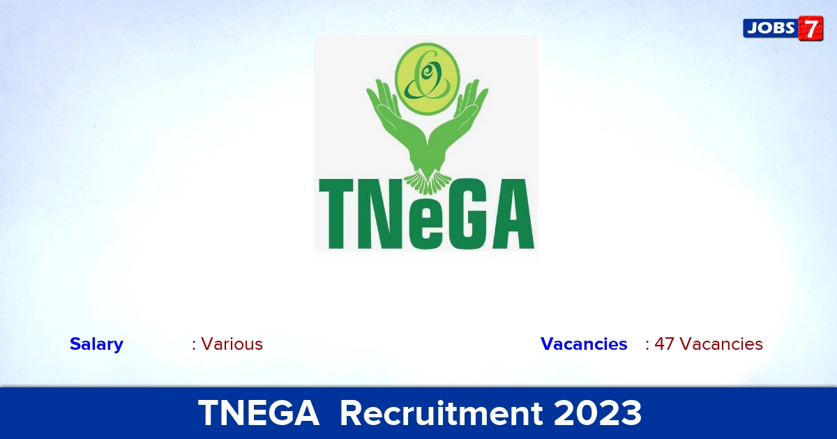 TNEGA  Recruitment 2023 - Apply Online for 47 Functional consultant, Project Manager Vacancies
