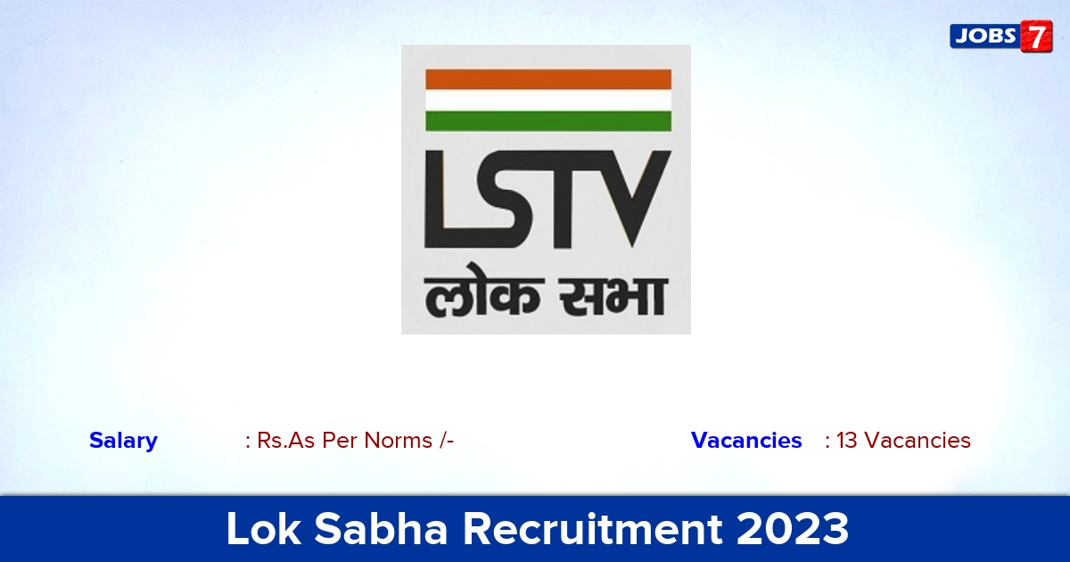 Lok Sabha Recruitment 2023 - Parliamentary Interpreter Jobs, Apply Now!