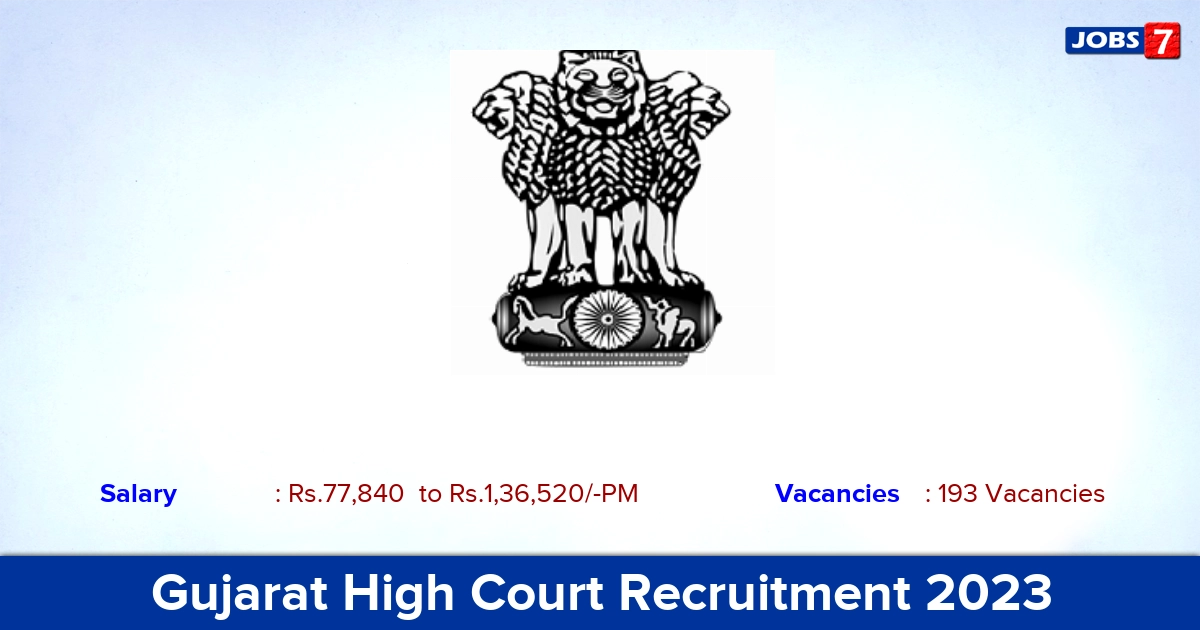 Gujarat High Court Recruitment 2023 - Apply Online for 193 Civil Judge Jobs, Check Now!