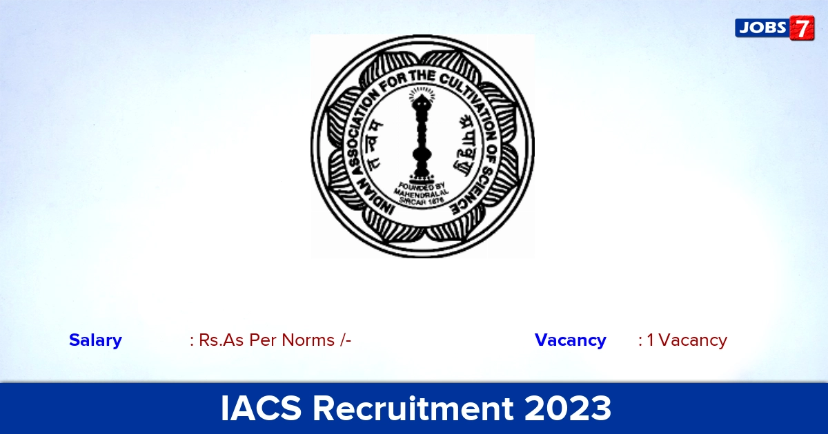 IACS Recruitment 2023 - Junior Research Fellow Job Apply On Email!