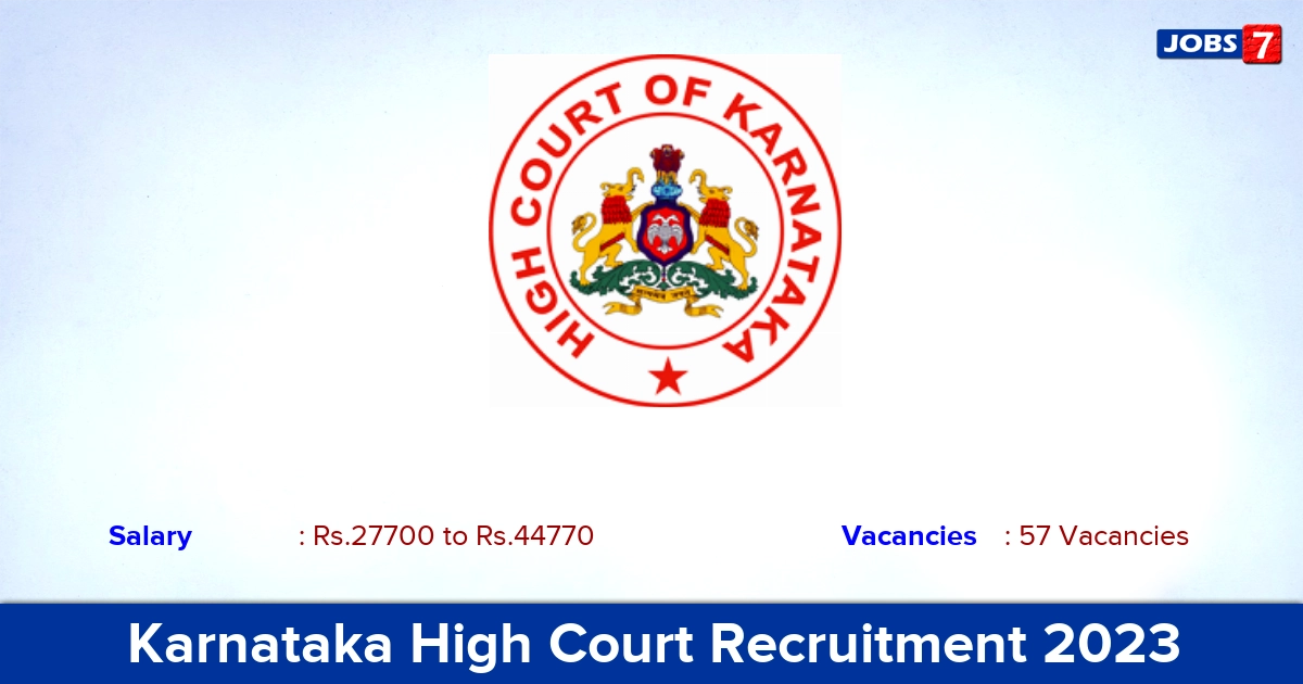 Karnataka High Court Recruitment 2023 - Apply Online for 57 Civil Judge Vacancies