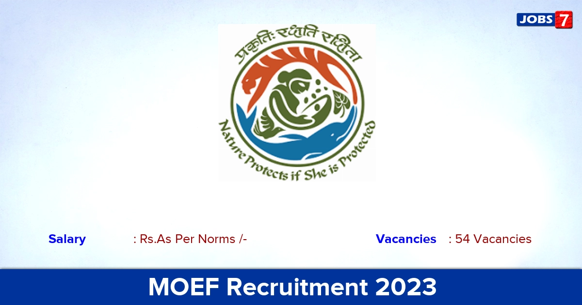 MOEF Recruitment 2023 - Online Application For IFS Officer Jobs, 54 Vacancies!