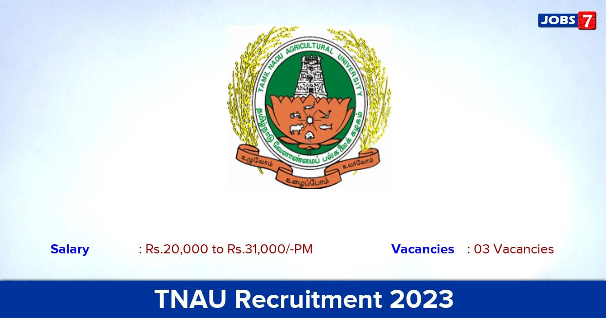 TNAU Recruitment 2023 - Walk-in Interview For Young Professional Jobs! TNAU Recruitment 2023 - Walk-in Interview For Young Professional Jobs!