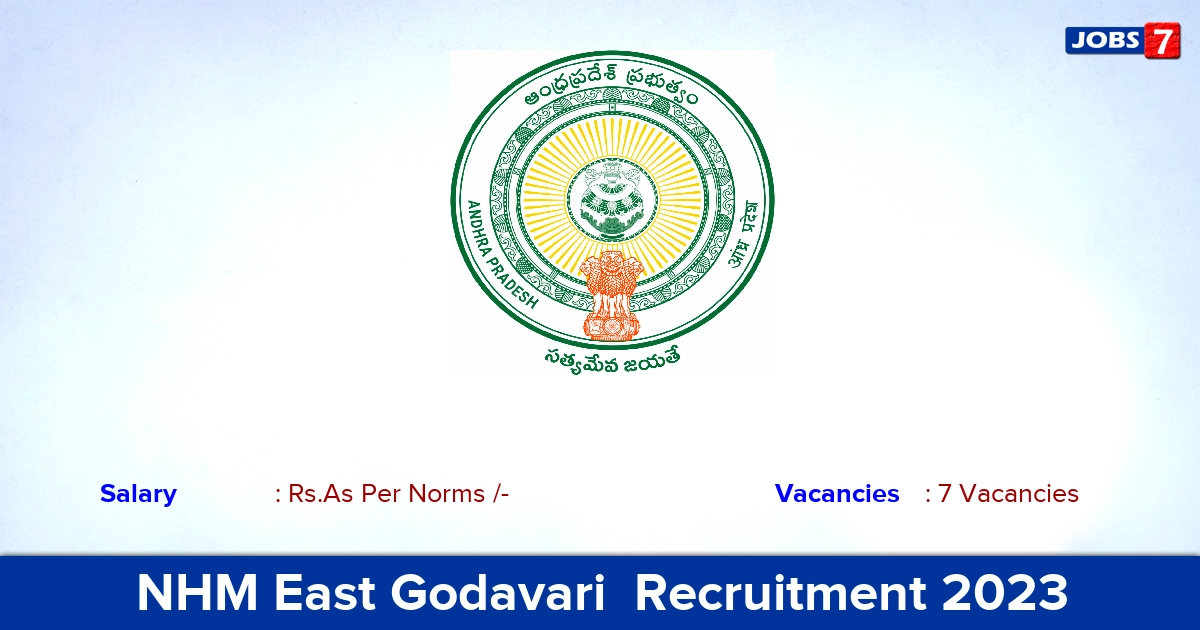 NHM East Godavari Recruitment 2023 - Medical Officer Job, MBBS Graduates Apply Now!